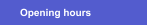 Opening hours